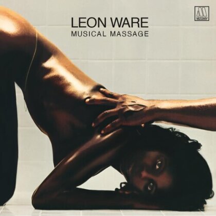 Leon Ware - Musical Massage (2025 Reissue, Anagram Music, LP)