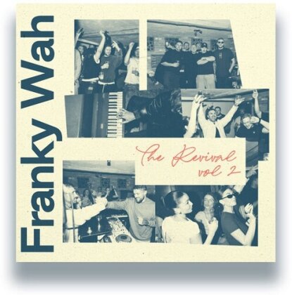 Franky Wah - The Revival, Vol. 2 (LP)
