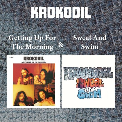 Krokodil (Düde Dürst / Hardy Hepp) - Getting Up For The Morning/Sweath And Swim (2025 Reissue, Version Remasterisée, 2 CD)