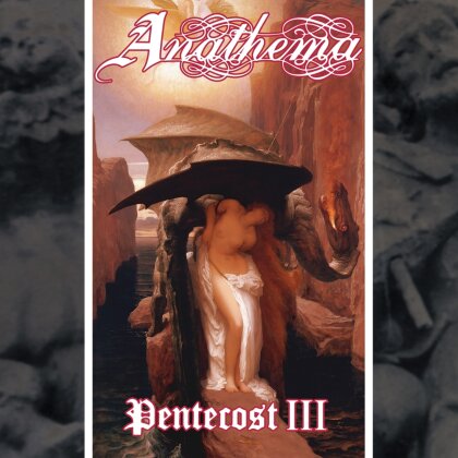 Anathema - Pentecost III (2025 Reissue, Peaceville)