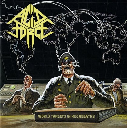 Acid Force - World Targets In Megadeaths (2025 Reissue)