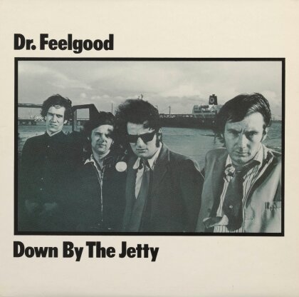 Dr. Feelgood - Down By The Jetty (2025 Reissue, 2025 Remaster, Parlophone Label Group)
