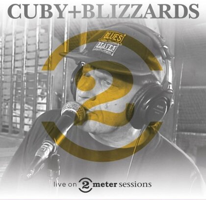 Cuby & Blizzards - Live On 2 Meter Sessions