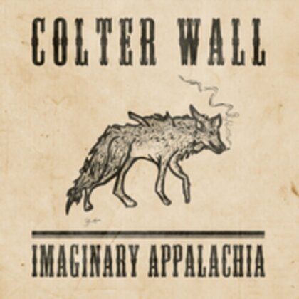 Colter Wall - Imaginary Appalachia (2025 Reissue, Gatefold, Green Vinyl, LP)