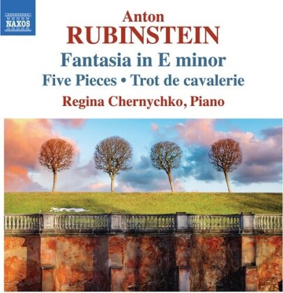 Regina Chernychko & Anton Rubinstein (1829-1894) - Fantasia In E Minor 5 Pieces & Trot De Cavalerie