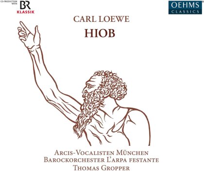 Barockorchester L'Arpa Festante, Carl Loewe (1796-1869), Thomas Gropper & Arcis-Vocalisten München - Hiob (2 CDs)