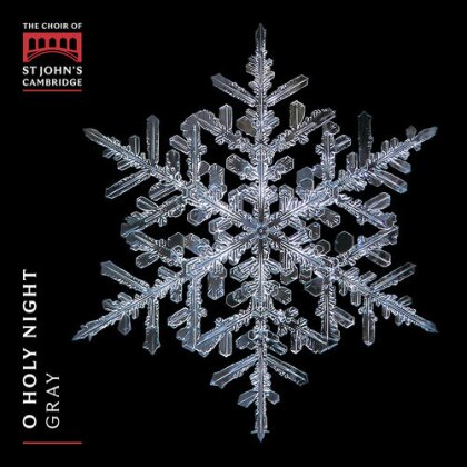 Christopher Grey & Choir Of St. John's College, Cambridge - O Holy Night - Christmas Carols From St John's