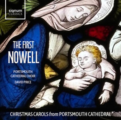 David Price & Portsmouth Cathedral Choir - The First Nowell - Christmas Carols From Portsmouth (2025 Reissue)