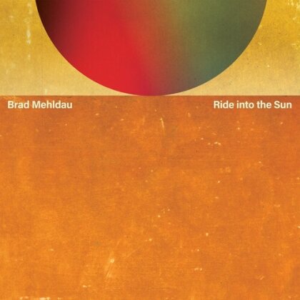 Brad Mehldau - Ride Into The Sun (2 LPs)