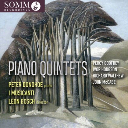 Percy Godfrey, Ivor Hodgson, Richard H. Walthew, John McCabe (1939-2015), … - Piano Quintets