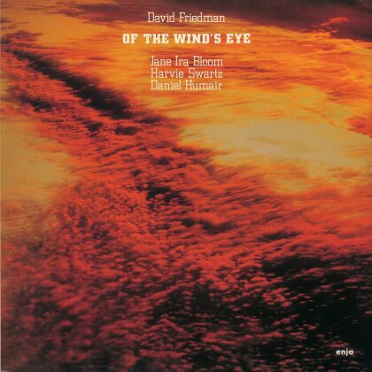 David Friedman - Of The Wind's Eye (Japan Edition, 2025 Reissue, Enja )