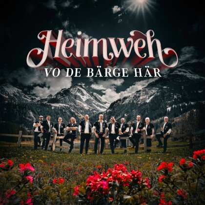 Heimweh (Schluneggers Heimweh) - Vo de Bärge här
