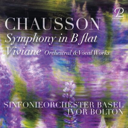 Symphonieorchester Basel & Ivor Bolton - Symphony in B flat - Viviane: Orchestral & Vocal W