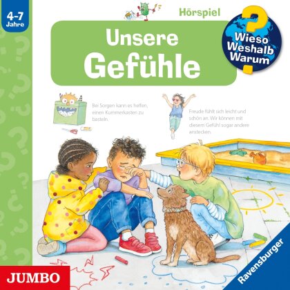 Wieso? Weshalb? Warum? - Unsere Gefühle