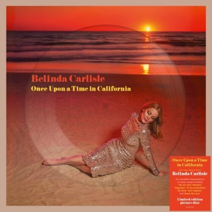 Belinda Carlisle - Once Upon A Time In California (Édition Limitée, Picture Disc, LP)