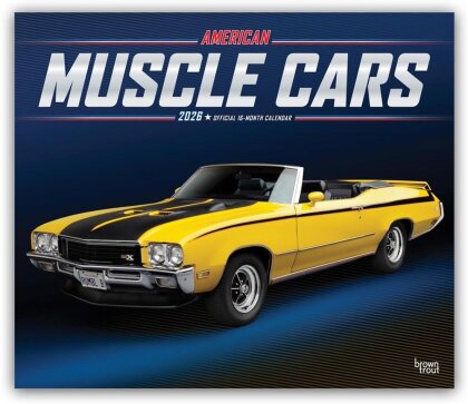 American Muscle Cars - Amerikanische Muskel-Autos 2026 - 16-Monatskalender im Deluxe-Format