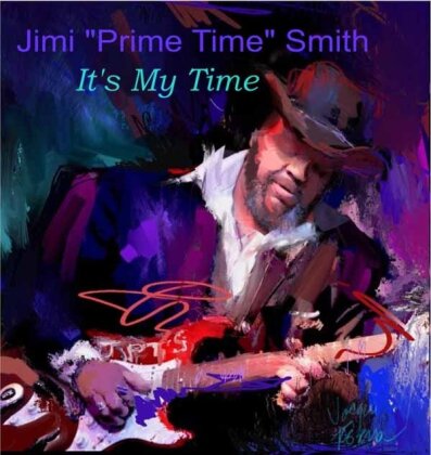 Jimi Smith - It's My Time