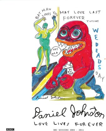 Daniel Johnston - Love Lives Forever (Bbc Sessions 2003-2011) (Black Vinyl, 2 LPs)