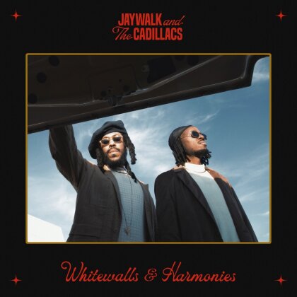 Jaywalk And The Cadillacs - Whitewalls & Harmonies