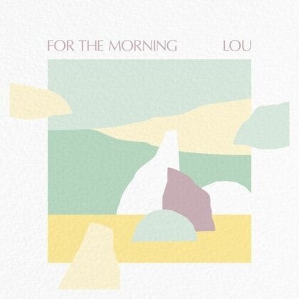 Lou - For The Morning (LP)