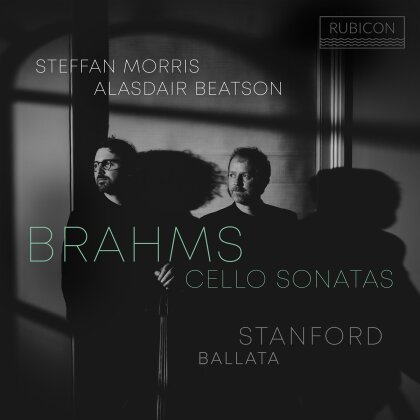 Johannes Brahms (1833-1897), Sir Charles Villiers Stanford (1852-1924), Steffan Morris & Alasdair Beatson - Cello Sonatas - Stanford: Ballata
