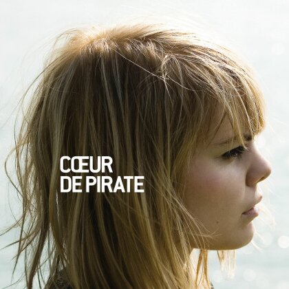 Coeur De Pirate - --- (2025 Reissue, Believe)