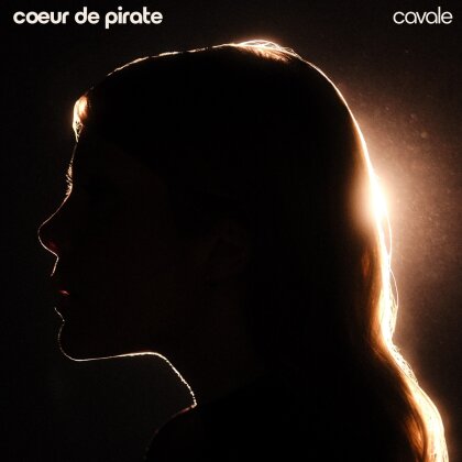 Coeur De Pirate - Cavale