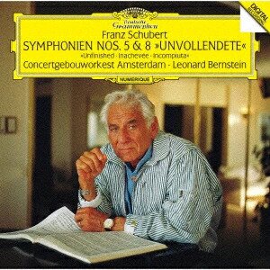 Franz Schubert (1797-1828), Leonard Bernstein (1918-1990) & Concertgebouw Orchestra Amsterdam - Symphonien Nos. 5 & 8 Unvollendete (Japan Edition)