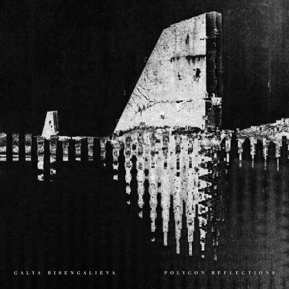 Galya Bisengalieva - Polygon Reflections (LP)