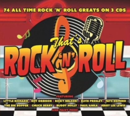 That's Rock N Roll: 74 All Time Rock N Roll Greatsrr (3 CDs)