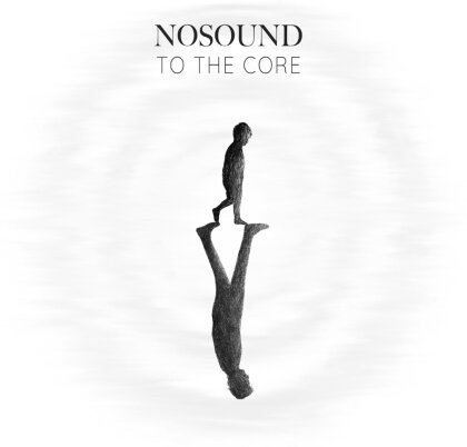 Nosound - To The Core (Digipack)