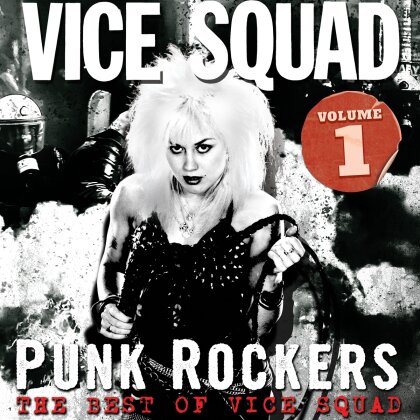 Vice Squad - Punk Rockers: Best Of Vice Squad (Digipack)