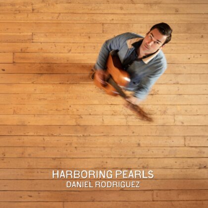 Daniel Rodriguez - Harboring Pearls (LP)