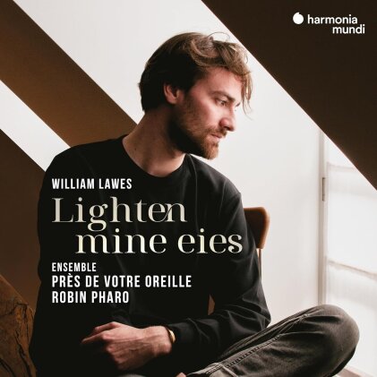 William Lawes (1602-1645), +, Près de votre Oreille & Robin Pharo - Lighten Mine Eies