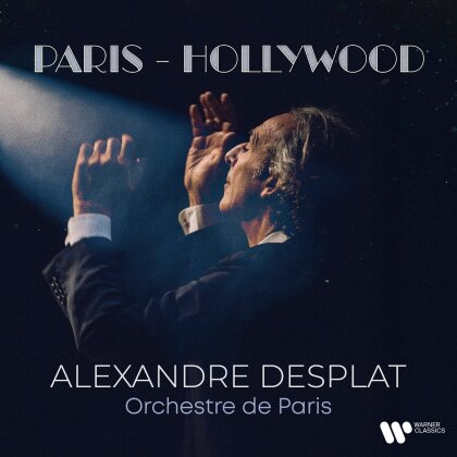 Alexandre Desplat & Orchestre de Paris - Paris-Hollywood (2 CD)