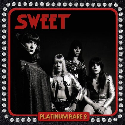 Sweet - Platinum Rare 2 (2025 Reissue, Metalville, Digipack, 2 CDs)