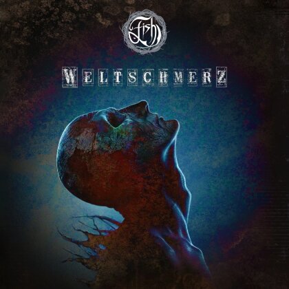 Fish (Marillion) - Weltschmerz (Deluxe Edition, 2 CDs + DVD)