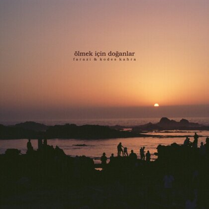 Kodes Kahra & Farazi - Olmek Icin Doganlar (Limited Edition, LP)