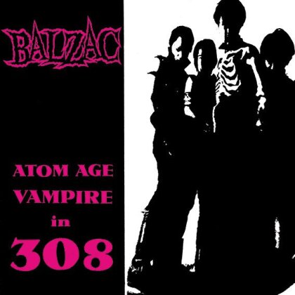 Balzac - Atom Age Vampire In 308 (2025 Reissue, 8cm Single)