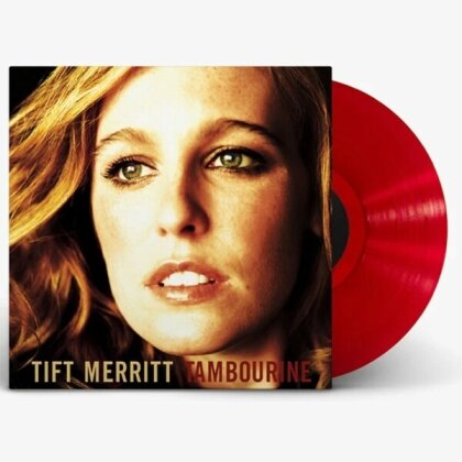 Tift Merritt - Tambourine (2025 Reissue, Gatefold, One Riot Records, Remastered, Red Vinyl, LP)