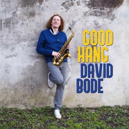 David Bode - Good Hang (Digipack)