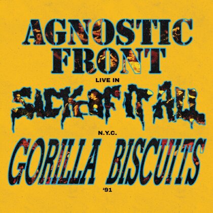 Gorilla Biscuits, Sick Of It All & Agnostic Front - Live In N.Y.C. '91 (LP)