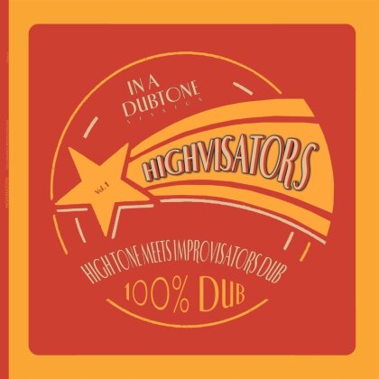 High Tone - Highvisators (LP)
