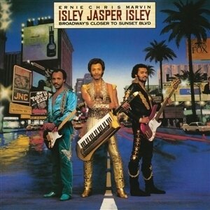Isley Jasper Isley - Broadway's Closer To Sunset Boulevard (2025 Reissue)