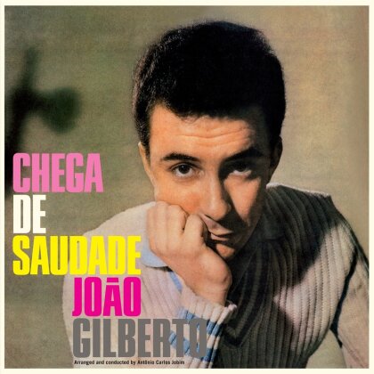 Joao Gilberto - Chega De Saudade (2025 Reissue, Waxtime, Clear Vinyl, LP)