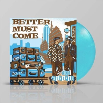 Red Stripes - Better Must Come (Blue Vinyl, LP)