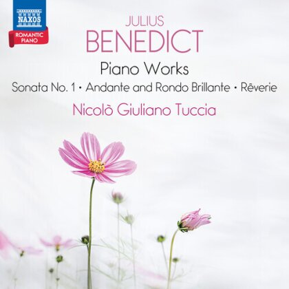 Julius Benedict & Nicolò Giuliano Tuccia - Piano Works