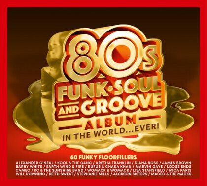 Best 80S Funk Soul & Groove Album In The World (3 CDs)
