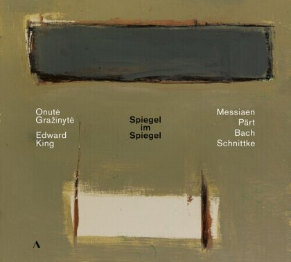 Arvo Pärt (*1935), Edward King & Onute Grazinyte - Spiegel Im Spiegel