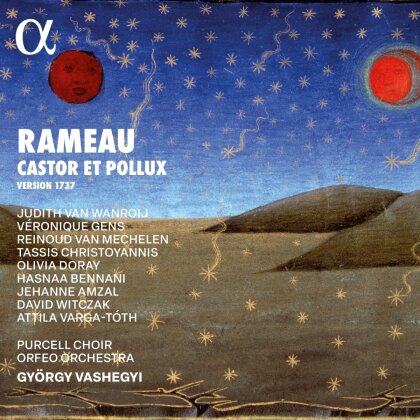 Jean-Philippe Rameau (1683-1764), Gyorgy Vashegyi, Judith van Wanroij, Véronique Gens, … - Castor Et Pollux (1737 Version) (2 CDs)